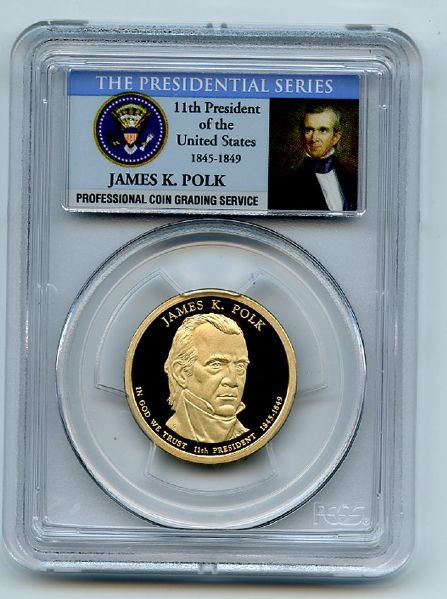 2009 S $1 James Polk Dollar PCGS PR69DCAM