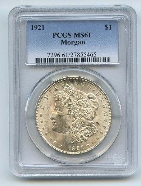 1921 $1 Morgan Silver Dollar PCGS MS61 (465)