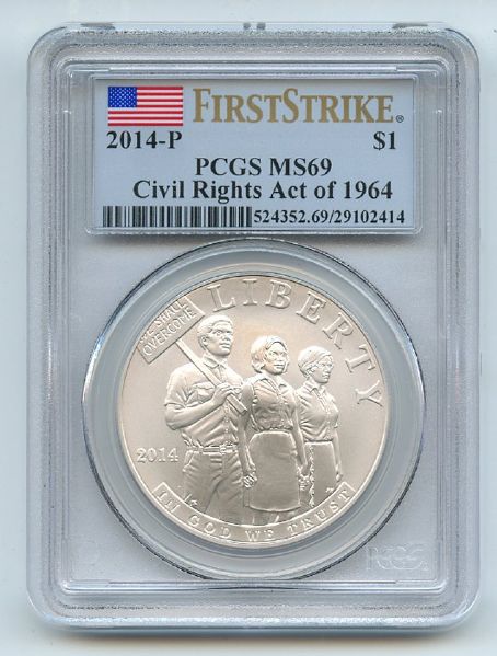 2014 $1 Civil Rights Act Uncirculated Silver Dollar PCGS MS69 First Strike