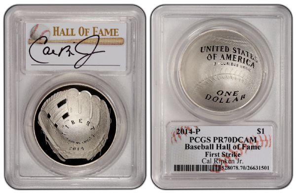 2014 P $1 Silver Baseball Hall of Fame HOF Cal Ripken PCGS PR70DCAM First Strike