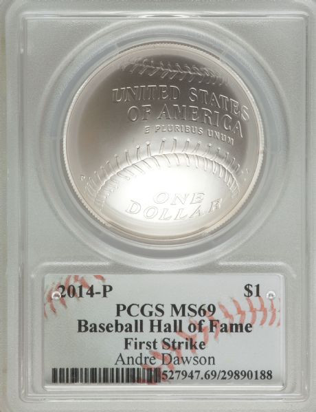 2014 P $1 Silver Baseball Hall of Fame HOF Andre Dawson PCGS MS69 First Strike