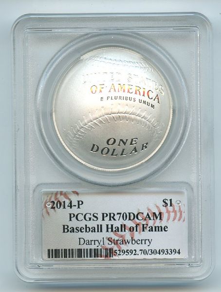 2014 P $1 Silver Baseball Hall of Fame HOF Darryl Strawberry PCGS PR70DCAM