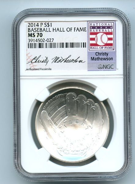 2014 P $1 Silver Baseball Hall of Fame HOF Christy Mathewson NGC MS70