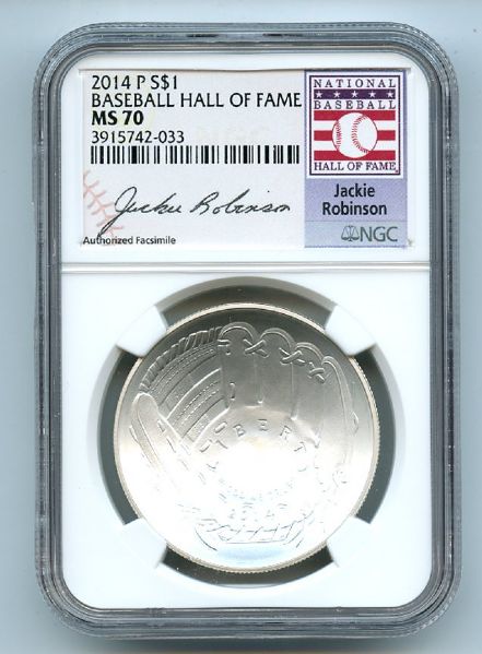 2014 P $1 Silver Baseball Hall of Fame HOF Jackie Robinson NGC MS70