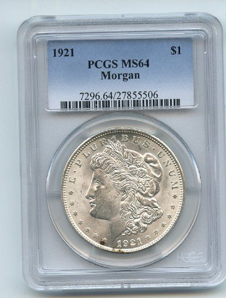 1921 $1 Morgan Silver Dollar PCGS MS64 (506)