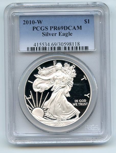 2010 W $1 Proof American Silver Eagle 1oz PCGS PR69DCAM