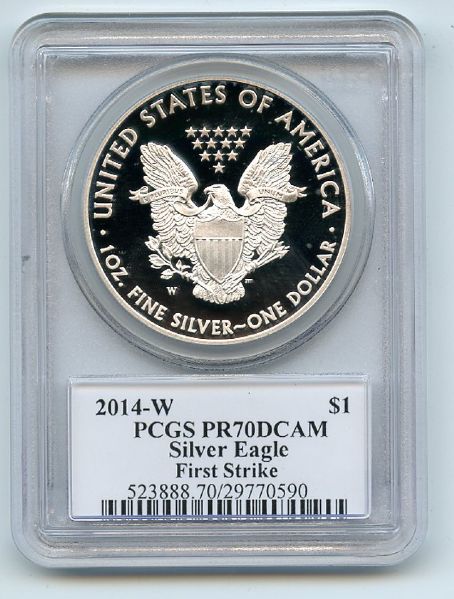 2014 W $1 Proof American Silver Eagle 1oz PCGS PR70DCAM First Strike Standish