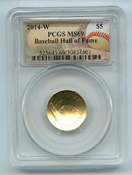 2014 W $5 Gold Baseball Hall of Fame HOF Commemorative PCGS MS69