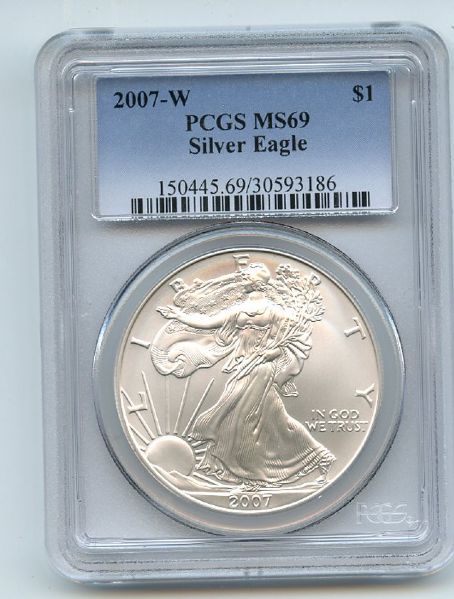 2007 W $1 Uncirculated Burnished Silver Eagle PCGS MS69
