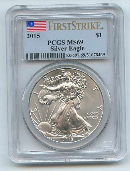 2015 $1 American Silver Eagle 1oz PCGS MS69 First Strike