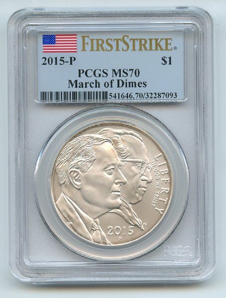 2015 P $1 March of Dimes Silver Commemorative Dollar PCGS MS70 First Strike
