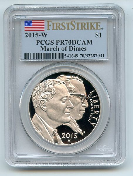 2015 W $1 March of Dimes Silver Commemorative Dollar PCGS PR70DCAM First Strike