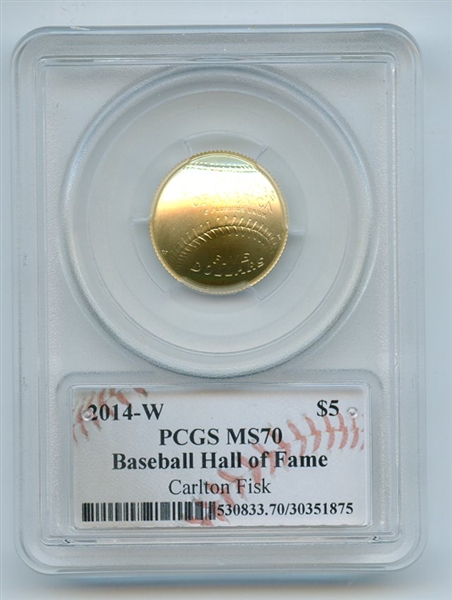 2014 W $5 Gold Baseball HOF Commemorative Carlton Fisk PCGS MS70