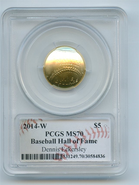 2014 W $5 Gold Baseball HOF Commemorative Dennis Eckersley PCGS MS70
