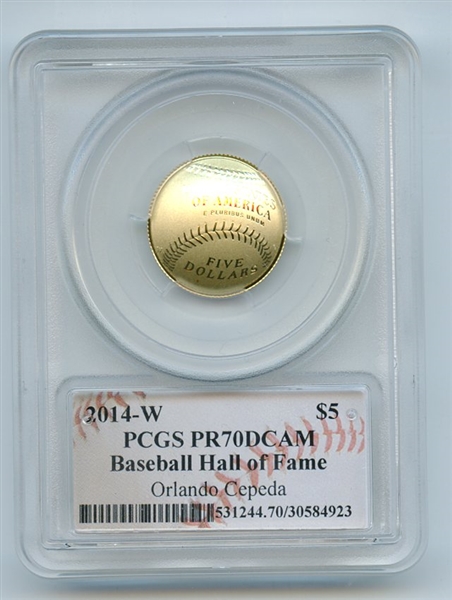 2014 W $5 Gold Baseball HOF Commemorative Orlando Cepeda PCGS PR70DCAM