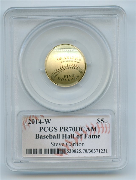 2014 W $5 Gold Baseball HOF Commemorative Steve Carlton PCGS PR70DCAM
