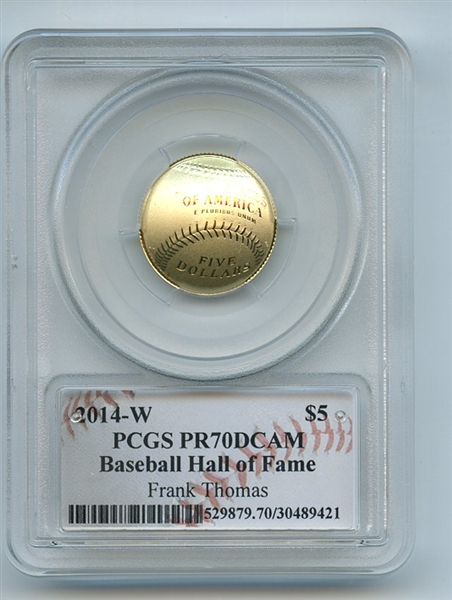 2014 W $5 Gold Baseball HOF Commemorative Frank Thomas PCGS PR70DCAM