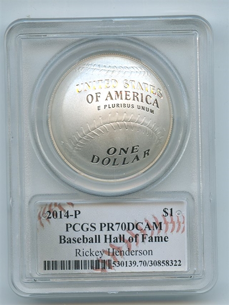 2014 P $1 Silver Baseball HOF Commemorative Rickey Henderson PCGS PR70DCAM