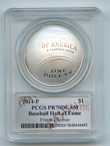 2014 P $1 Silver Baseball HOF Commemorative Frank Thomas PCGS PR70DCAM