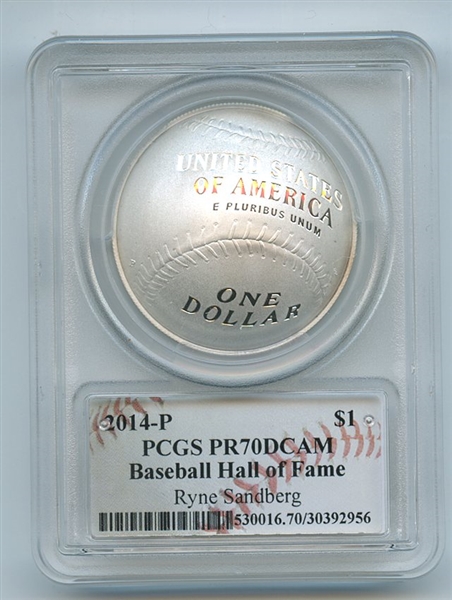 2014 P $1 Silver Baseball HOF Commemorative Ryne Sandberg PCGS PR70DCAM