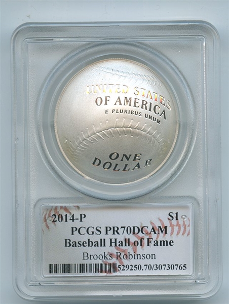 2014 P $1 Silver Baseball HOF Commemorative Brooks Robinson PCGS PR70DCAM