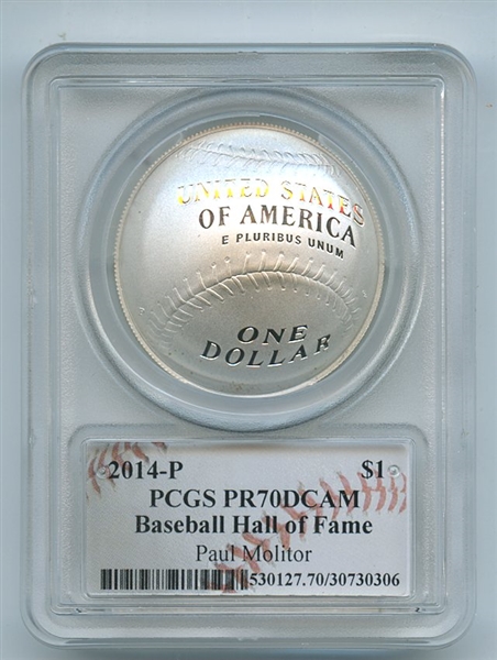 2014 P $1 Silver Baseball HOF Commemorative Paul Molitor PCGS PR70DCAM