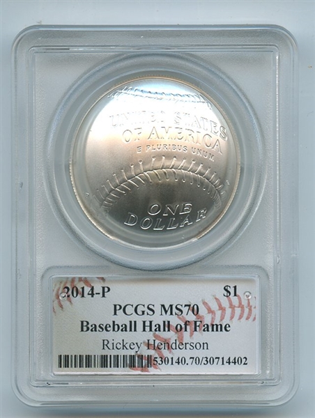 2014 P $1 Silver Baseball HOF Commemorative Rickey Henderson PCGS MS70