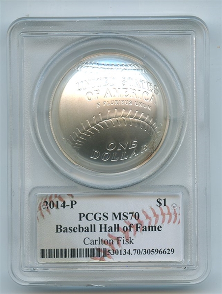 2014 P $1 Silver Baseball HOF Commemorative Carlton Fisk PCGS MS70