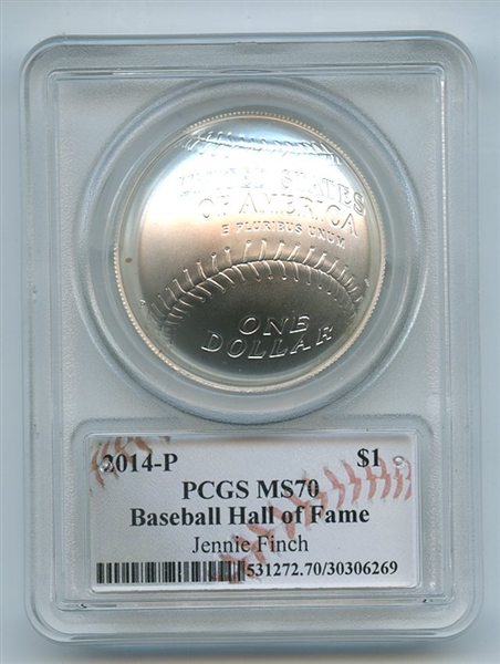 2014 P $1 Silver Baseball HOF Commemorative Jennie Finch PCGS MS70