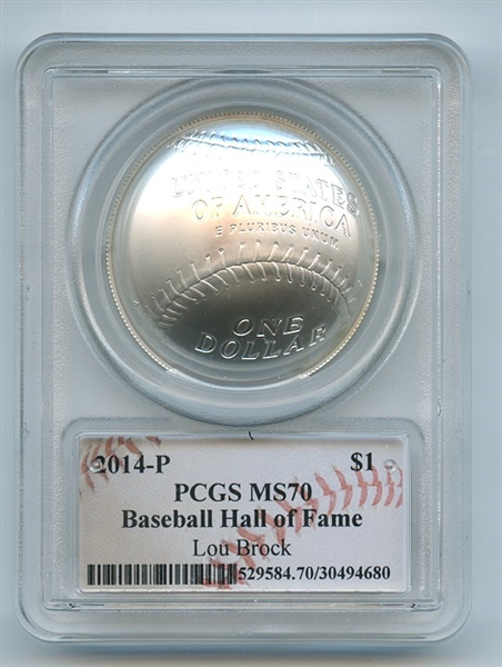 2014 P $1 Silver Baseball HOF Commemorative Lou Brock PCGS MS70