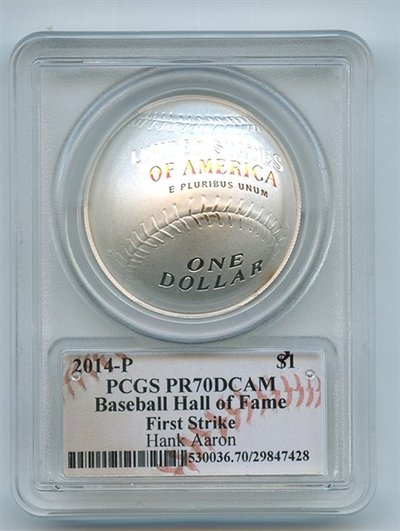 2014 P $1 Silver Baseball HOF Commemorative Hank Aaron PCGS PR70DCAM First Strike