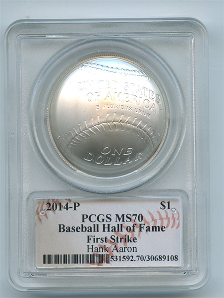 2014 P $1 Silver Baseball HOF Commemorative Hank Aaron PCGS MS70 First Strike