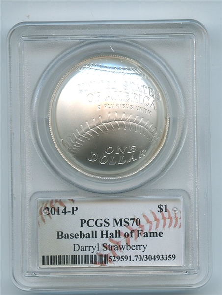 2014 P $1 Silver Baseball HOF Commemorative Darryl Strawberry PCGS MS70