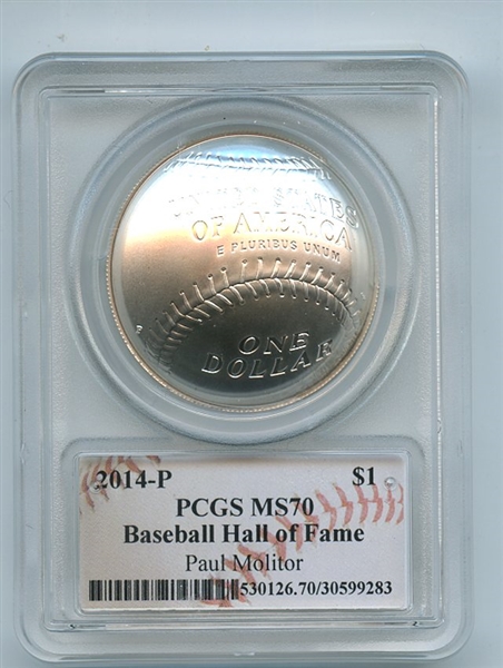 2014 P $1 Silver Baseball HOF Commemorative Paul Molitor PCGS MS70