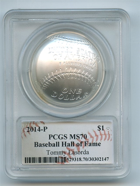 2014 P $1 Silver Baseball HOF Commemorative Tommy Lasorda PCGS MS70