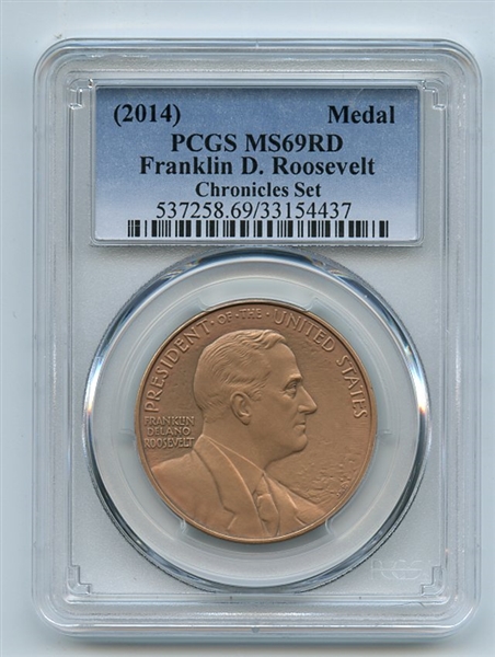 2014 Medal Franklin D Roosevelt Chronicles Set PCGS MS69RD