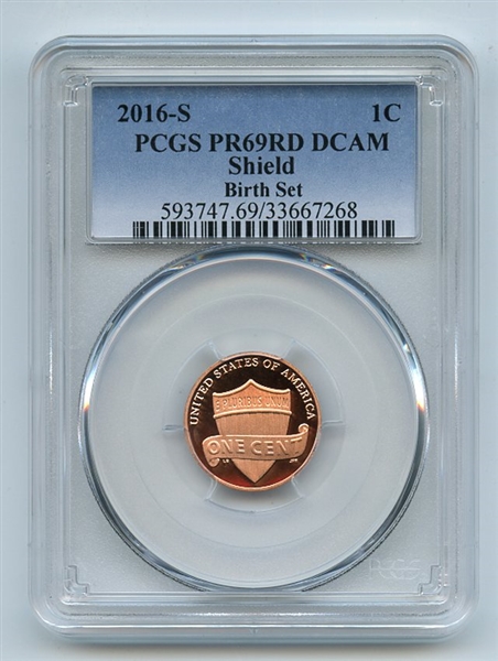 2016 S 1C Lincoln Cent Birth Set PCGS PR69DCAM 