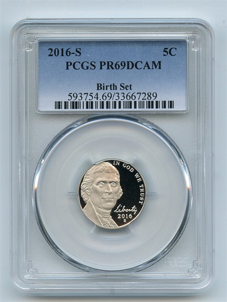 2016 S 5C Jefferson Nickel Birth Set PCGS PR69DCAM 