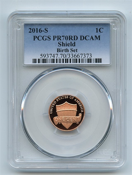 2016 S 1C Lincoln Cent Birth Set PCGS PR70DCAM 