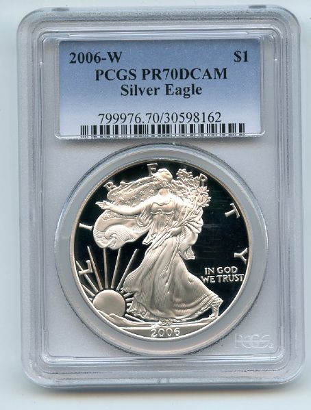2006 W $1 Proof American Silver Eagle 1oz PCGS PR70DCAM