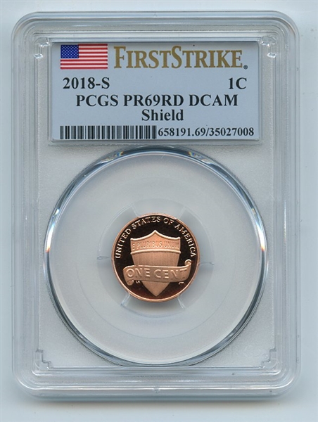 2018 S 1C Lincoln Cent PCGS PR69DCAM First Strike