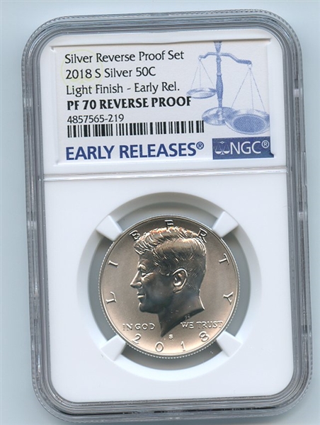 2018 S 50C Silver Reverse Proof Kennedy Half Dollar NGC PR70 Light Finish ER