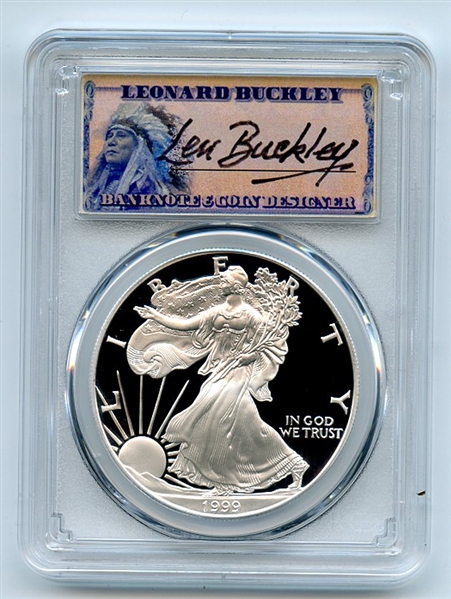 1999 P $1 Proof American Silver Eagle 1oz PCGS PR70DCAM Leonard Buckley