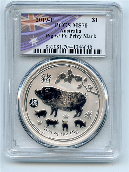 2019 P $1 Silver 1 oz Dollar Australia Year of Pig w/ Fu Privy Mark PCGS MS70