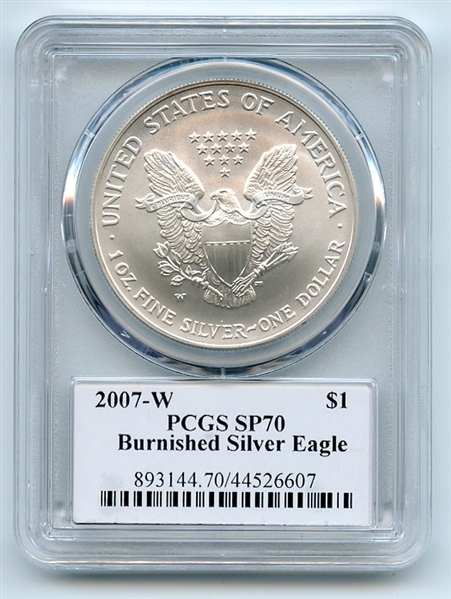 2007 W $1 Burnished American Silver Eagle PCGS SP70 Fred Haise