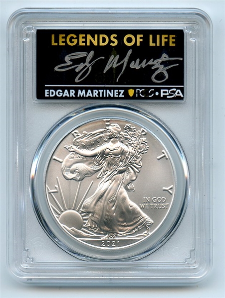 2021 $1 American Silver Eagle Typ 1 PCGS PSA MS70 Legends of Life Edgar Martinez