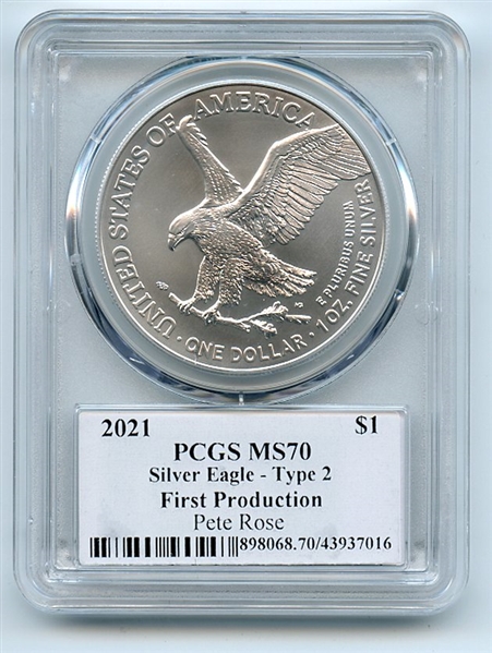 2021 $1 Silver Eagle T2 First Production PCGS PSA MS70 Legends of Life Pete Rose