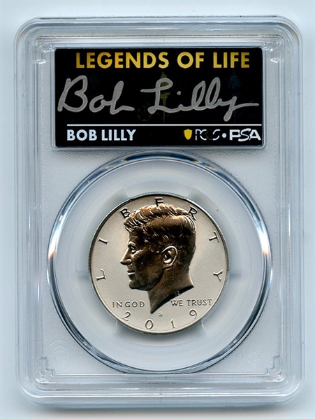 2019 S 50C Kennedy Enhanced Reverse Proof PCGS PR70 Legends of Life Bob Lilly