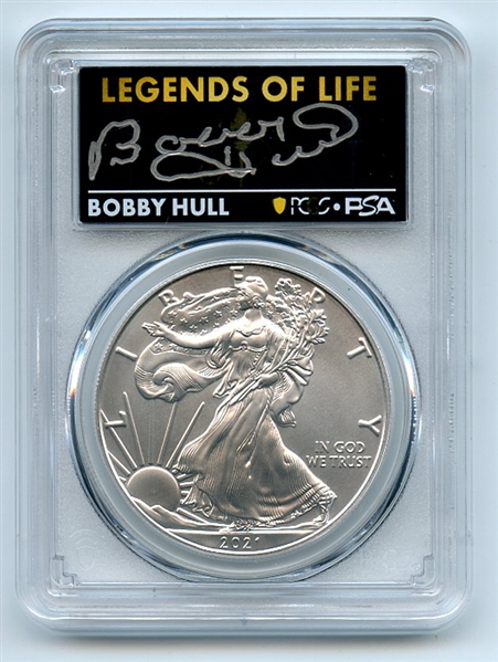 2021 $1 Silver Eagle T1 Last Day Production PCGS MS70 Legends Life Bobby Hull