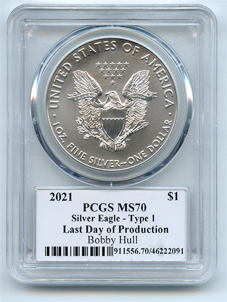 2021 $1 Silver Eagle T1 Last Day Production PCGS MS70 Legends Life Bobby Hull